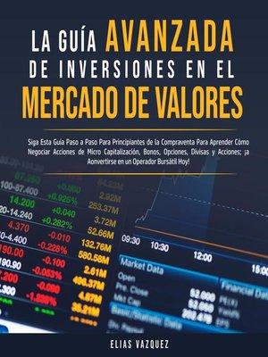 cover image of La Guía Avanzada de Inversiones en el Mercado de Valores